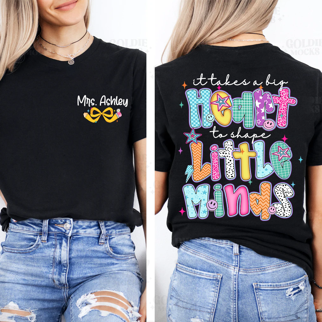 Personalized Teacher Back To School, It Take A Big Heart To Shape Little Minds