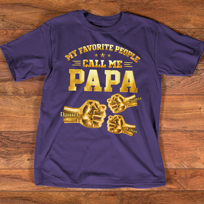 My Favorite People Call Me Papa Shirt, Personalized Fist Bump Grandpa T Shirt with Kids Names, Custom Papa Gift for Father's Day Birthday Tee