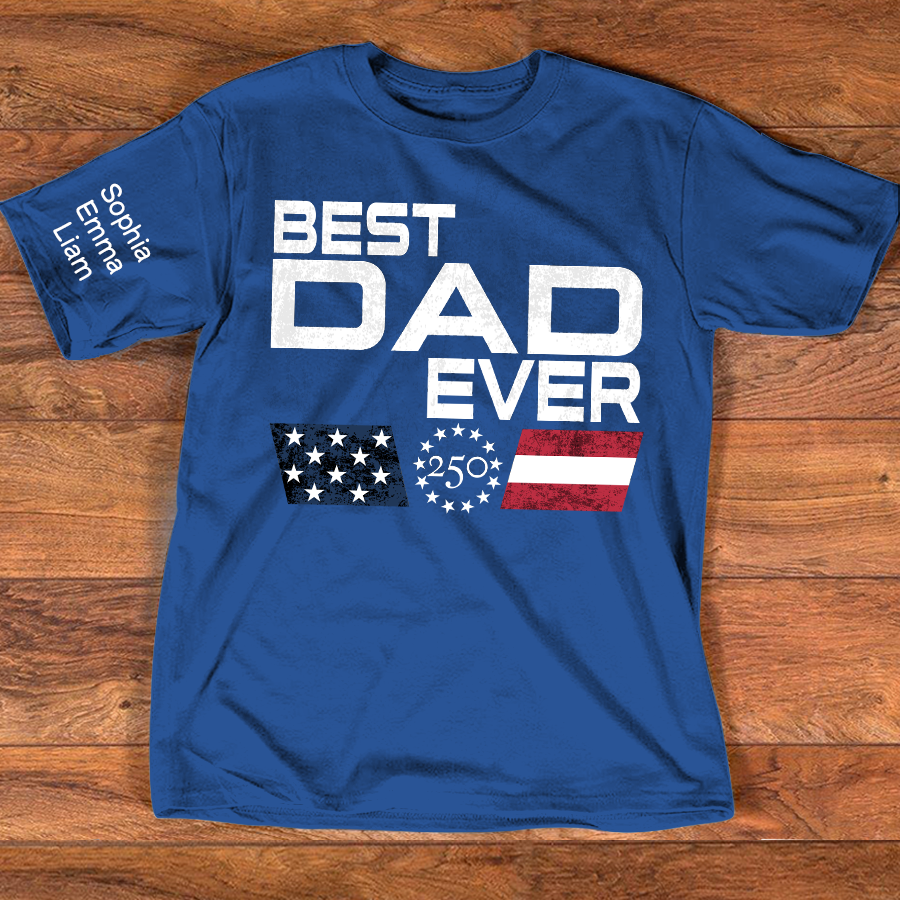 Personalized Best Papa Ever 250 Years Of Freedom Shirt With Kids Names Sleeve, Patriotic Grandpa Family, U.S. 250th Anniversary 1776 2026 Gift For Fathers Day Birthday