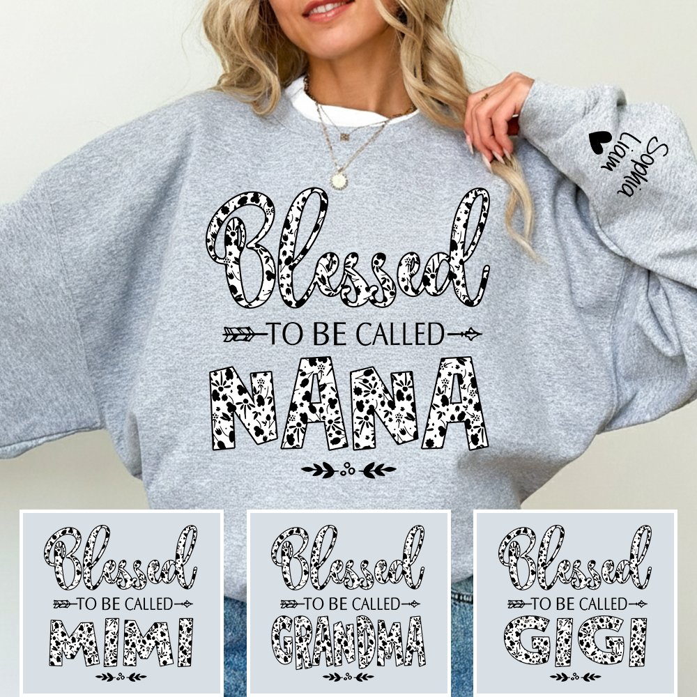 Personalized Nana Sweatshirt with Grandchildren Names, Blessed To Be Called Nana Cozy Crewneck