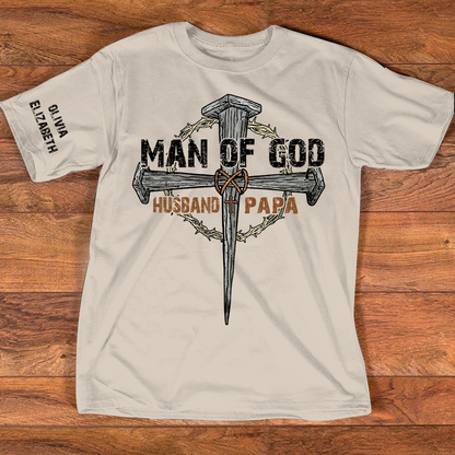 Personalized Man of God Shirt with Custom Kids Names on Sleeve, Christian Papa Shirt, Husband Faith Cross T Shirt, Religious Father's Day Gift for Dad Grandpa