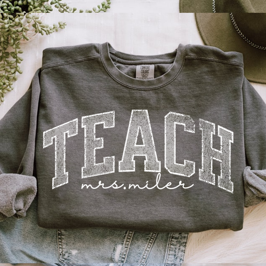 Comfort Colors® Custom Teach Shirt