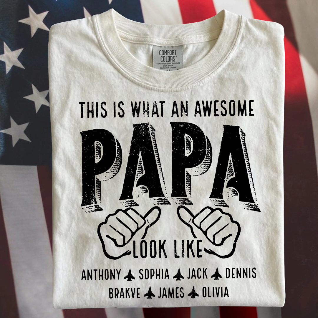This Is What An Awesome Papa Look Like, Personalized Grandpa and Grandkids Family Gift T-shirt