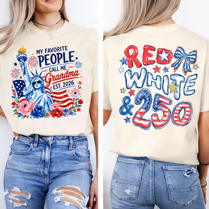 Personalize My Favorite People Call Me Grandma, Celebrate 250 Years of Freedom Shirt