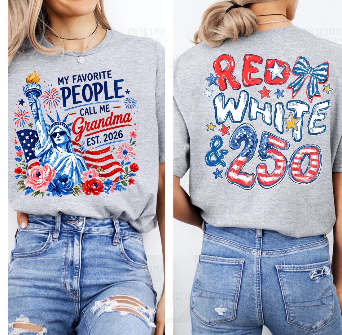 Personalize My Favorite People Call Me Grandma, Celebrate 250 Years of Freedom Shirt