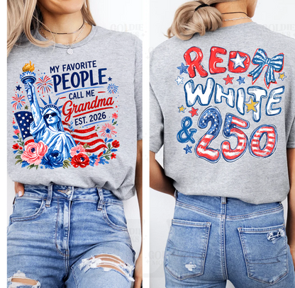 Personalize My Favorite People Call Me Grandma, Celebrate 250 Years of Freedom Shirt