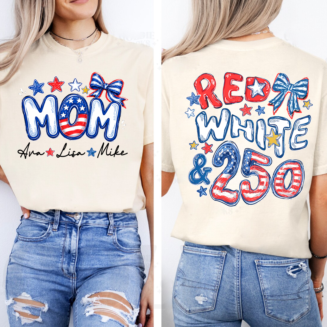 Personalize Mom And Kid Names, Celebrate 250 Years of Freedom Shirt