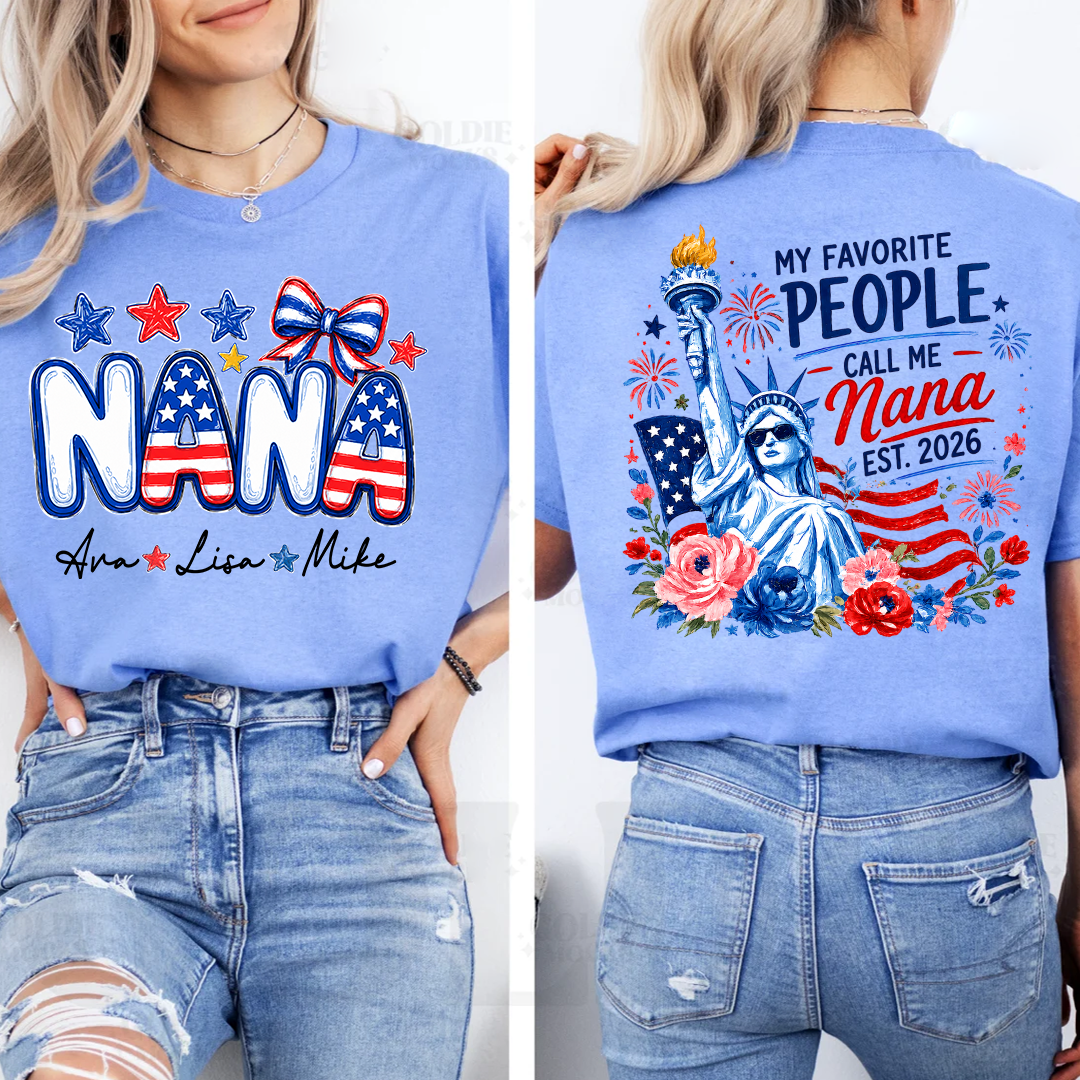 Personalize My Favorite People Call Me Nana, Celebrate 250 Years of Freedom Shirt