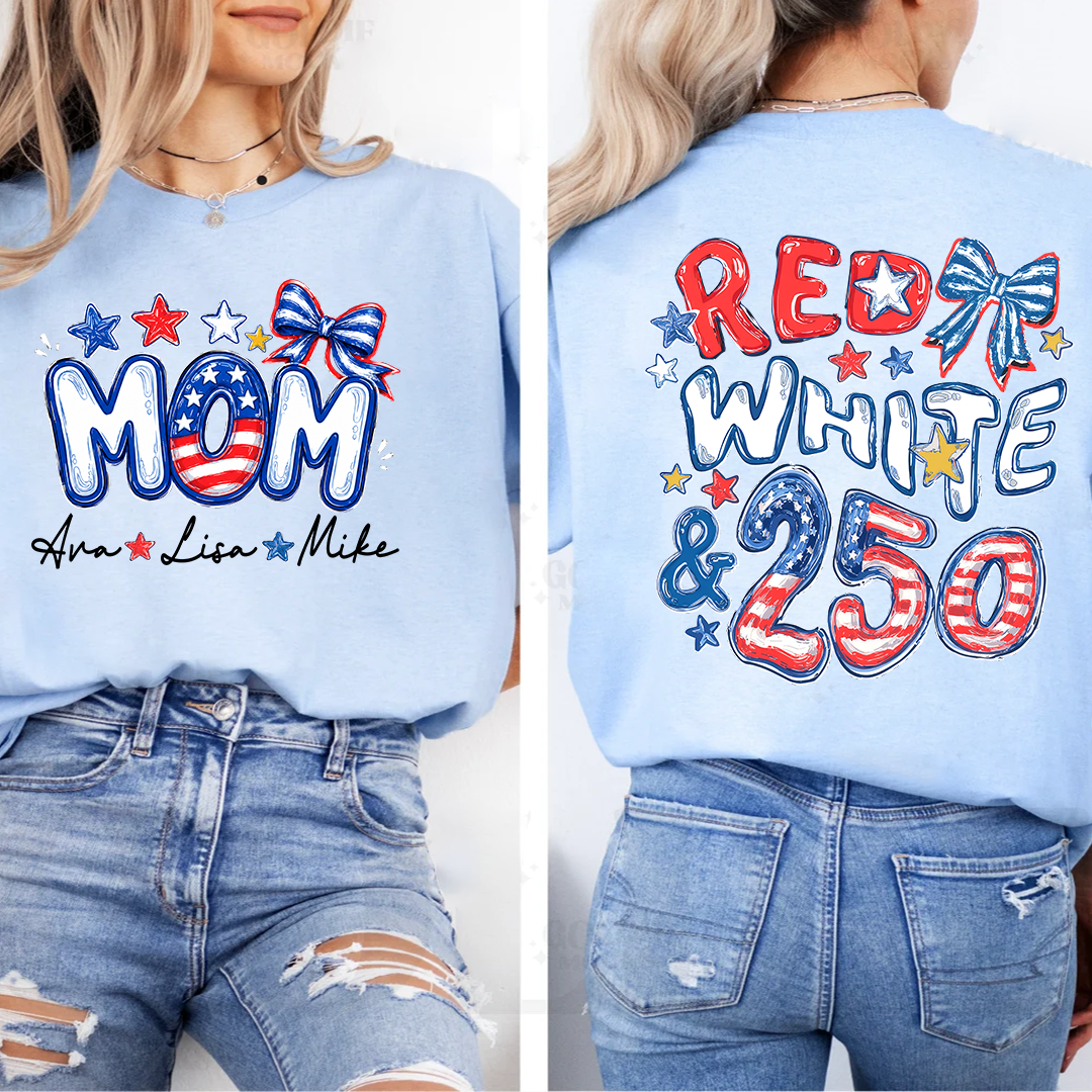 Personalize Mom And Kid Names, Celebrate 250 Years of Freedom Shirt