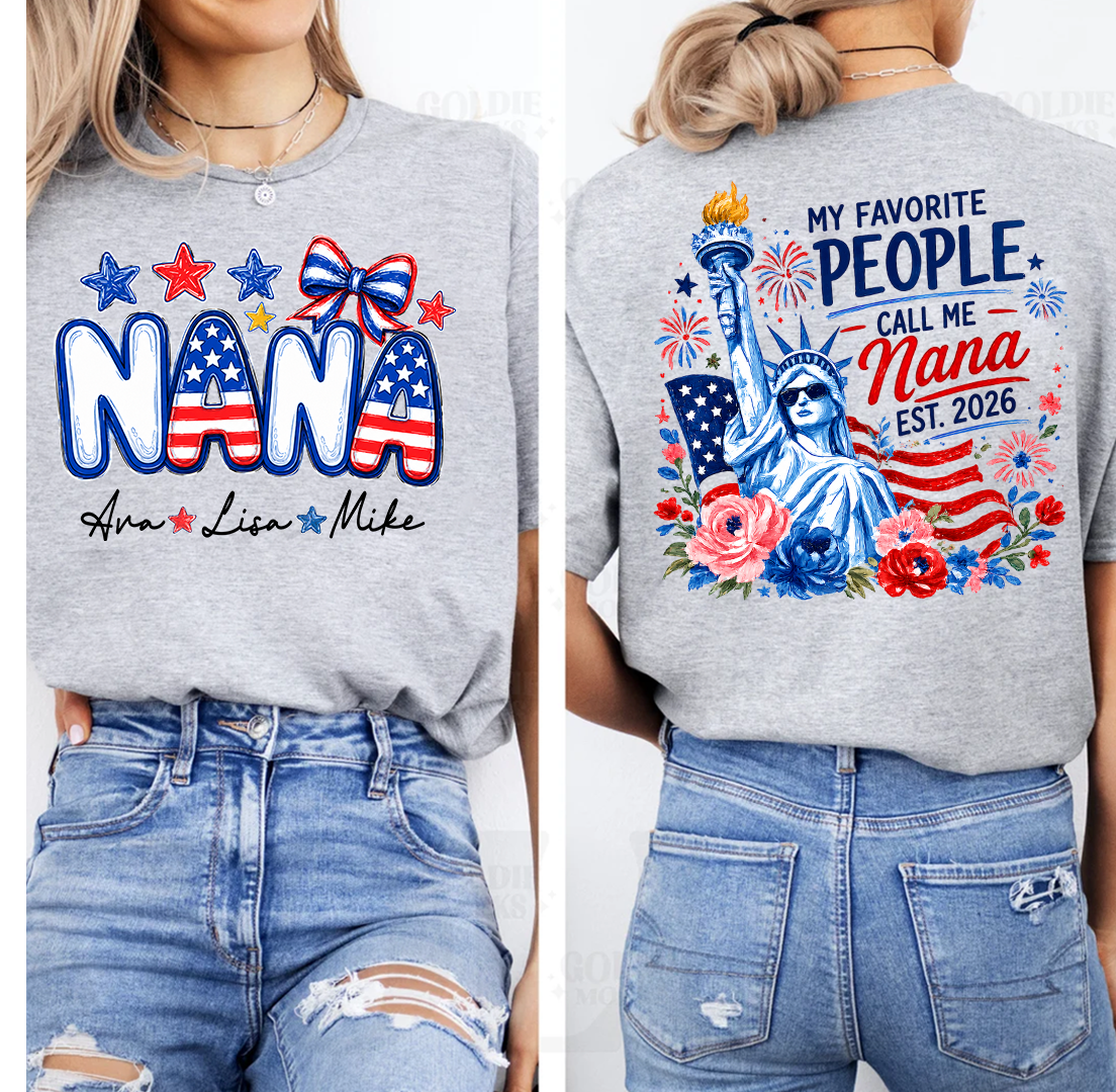 Personalize My Favorite People Call Me Nana, Celebrate 250 Years of Freedom Shirt