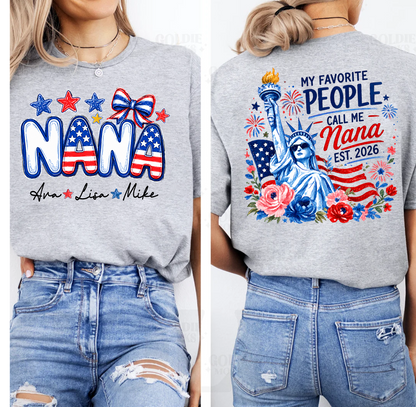 Personalize My Favorite People Call Me Nana, Celebrate 250 Years of Freedom Shirt