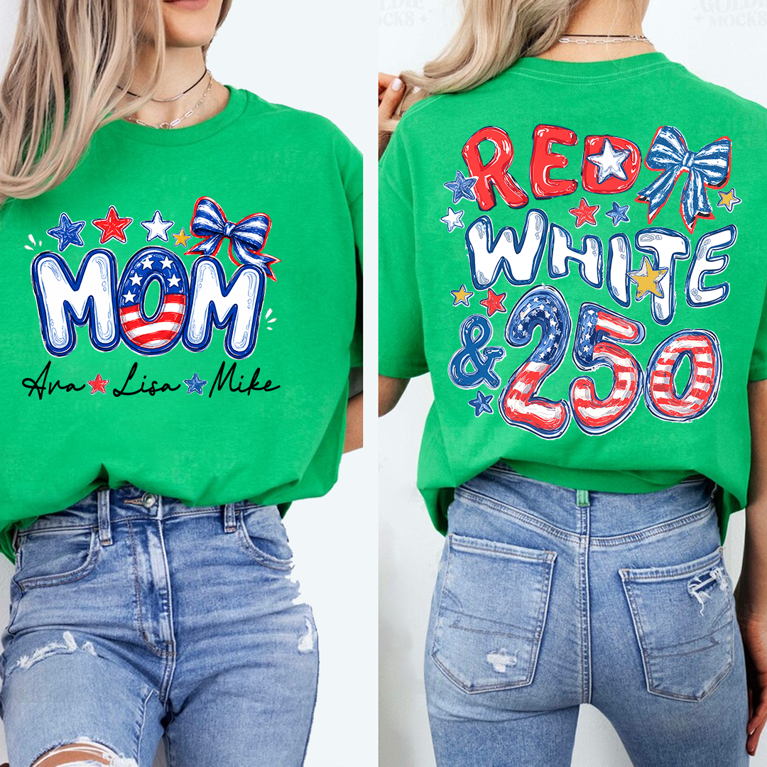 Personalize Mom And Kid Names, Celebrate 250 Years of Freedom Shirt