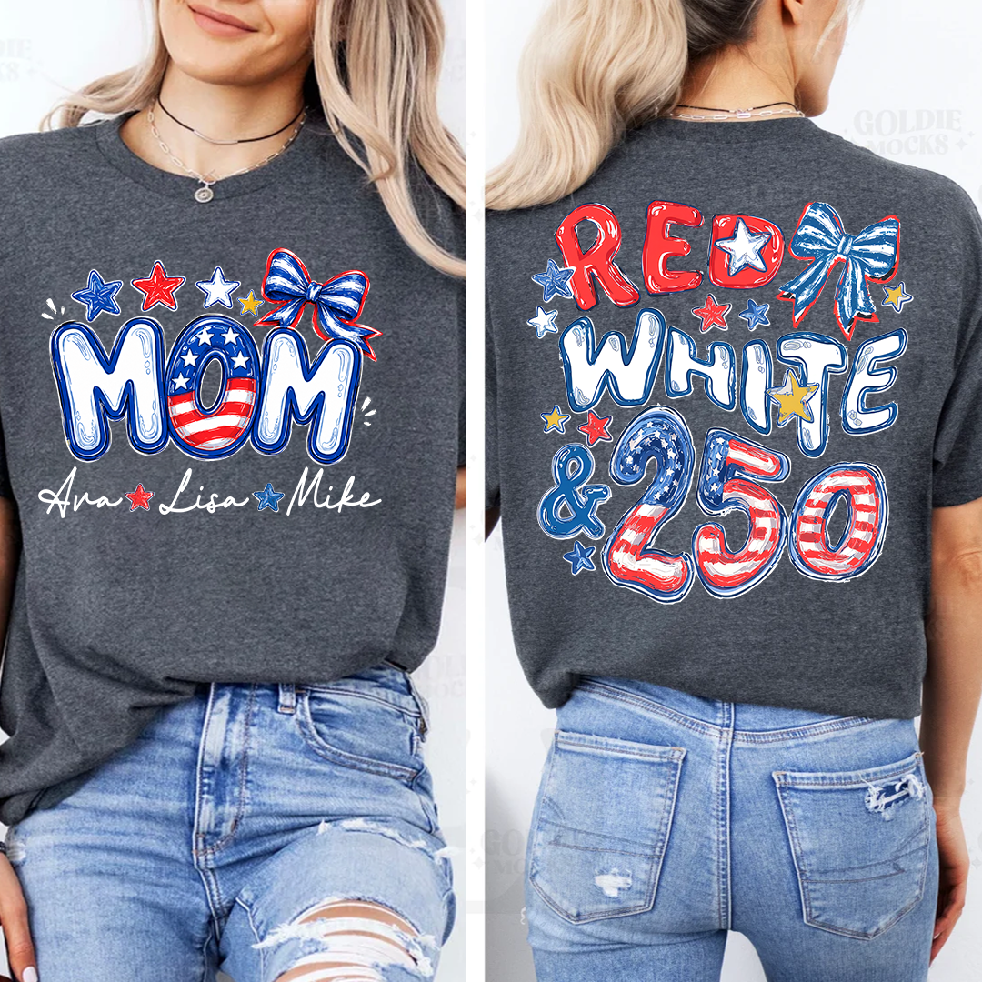 Personalize Mom And Kid Names, Celebrate 250 Years of Freedom Shirt