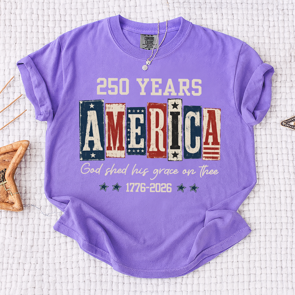 Comfort Colors® Christian American Flag Shirt, 250 Years America Shirt, God Shed His Grace 1776-2026 Patriotic Independence Day Faith Freedom Shirt