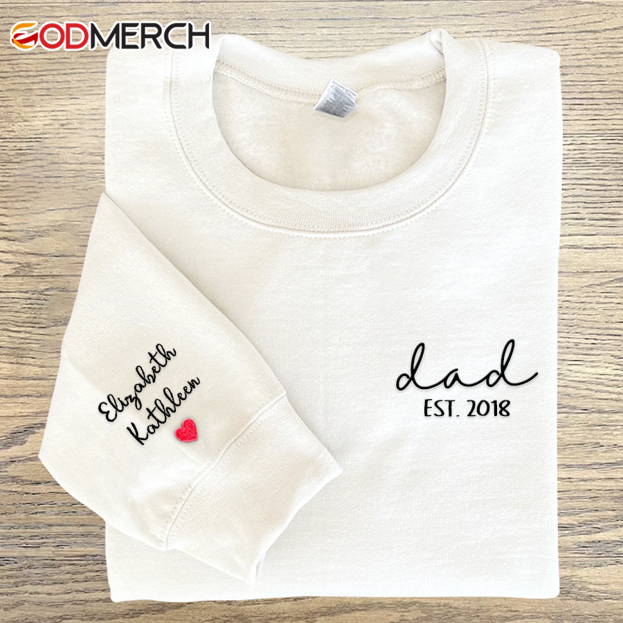 Godmerch Personalized Embroidered Dad Est And Kids Sweatshirt CL01