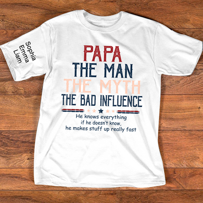 Personalized Papa The Man The Myth The Dad Influence Shirt, Custom Kids Names Sleeve Tee for Grandpa Dad Father Birthday Gift