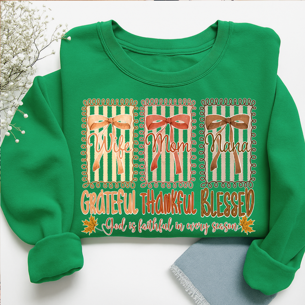 Wife Mom Nana - Grateful Thankful Blessed Shirt