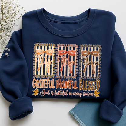 Wife Mom Nana - Grateful Thankful Blessed Shirt