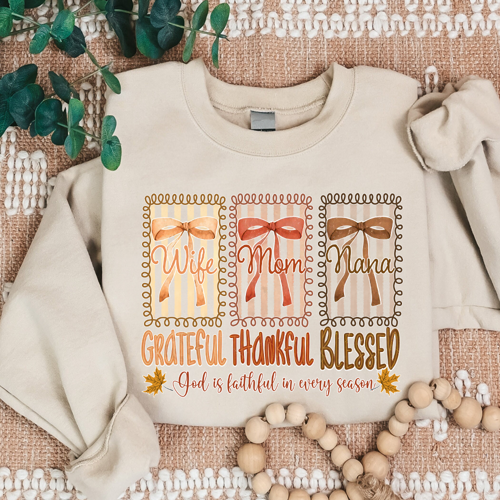 Wife Mom Nana - Grateful Thankful Blessed Shirt