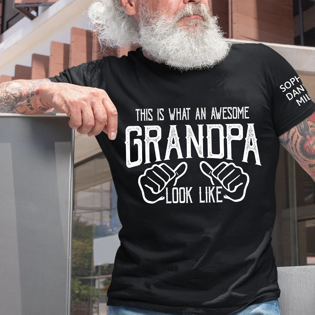 This Is What An Awesome Grandpa Look Like Fathers Day T-Shirt