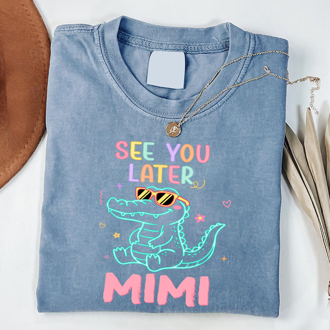 Comfort Colors® Personalized See You Later Mimi Cute Alligator Grandma Shirt, Custom Grandma Beach Shirt, Ocean Vacation Gift for Mimi Nana Gigi, Birthday Mothers Day Shirt