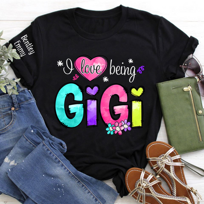 Personalized I Love Being Gigi Shirt, Custom Nickname and Grandkids' Names T-Shirt