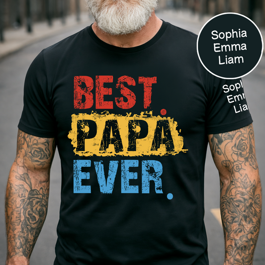 Personalized Best Papa Ever T-Shirt, Custom Dad Shirt with Kids Names Option, Fathers Day Birthday Gift, Family Celebration Shirt, Colorful Design