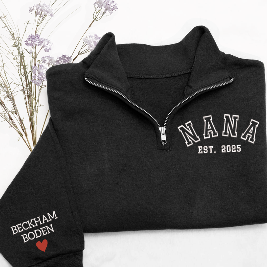 Custom Embroidered Nana est Sweatshirt And Grandkids Quarter Zip Sweater