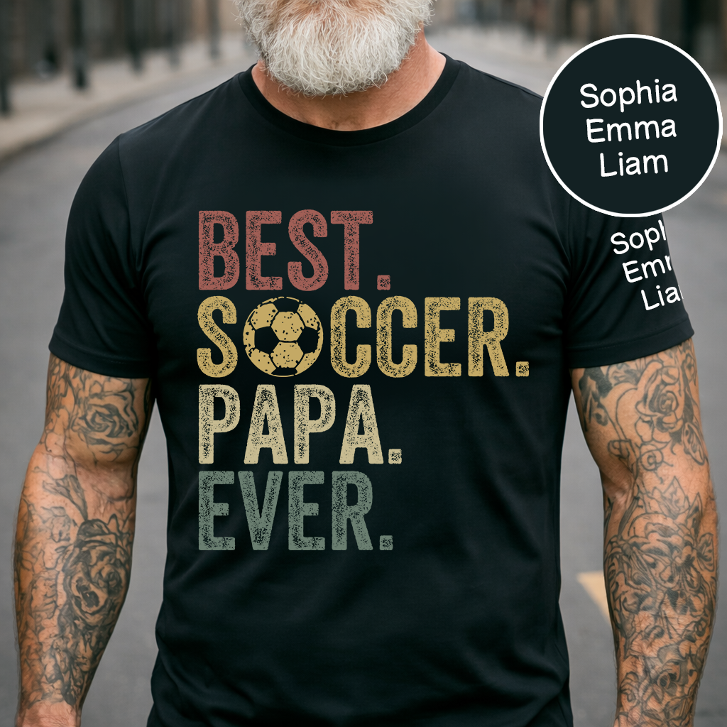 Personalized Best Soccer Papa Ever Shirt, Custom Kids Names Sleeve, Soccer Dad Grandpa Shirt for Father’s Day Birthday