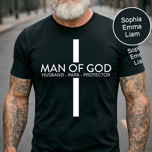 Personalized Man of God Shirt Custom Kids Names on Sleeve, Christian Papa Dad Grandpa Poppy T Shirt, Husband Protector Faith Family Gift for Father's Day Birthday
