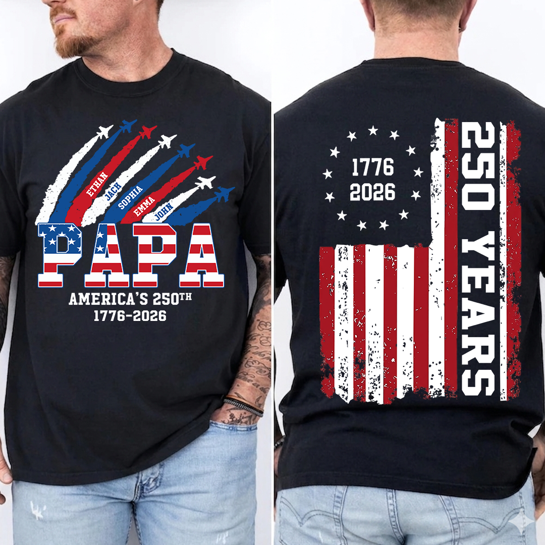 Personalized Papa America's 250th Anniversary Shirt Custom Kids Names, Patriotic Airshow Family Shirt, U.S. 250th Anniversary 1776 2026 Independence Day Apparel