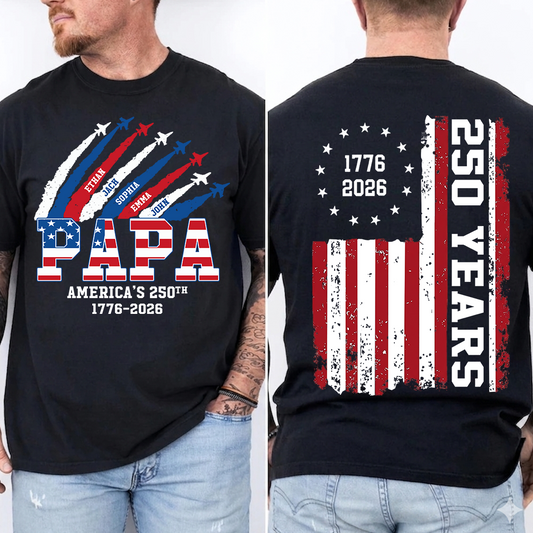 Personalized Papa America's 250th Anniversary Shirt Custom Kids Names, Patriotic Airshow Family Shirt, U.S. 250th Anniversary 1776 2026 Independence Day Apparel