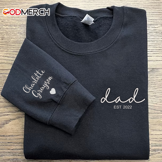 Godmerch Personalized Dad Est And Kids Embroidered Sweatshirt CL01