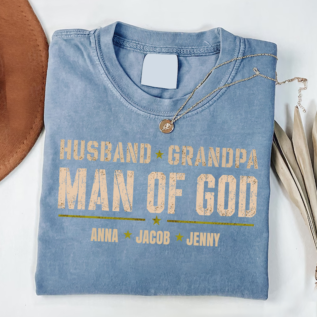 Comfort Colors® Personalized Husband Grandpa Man of God Shirt with Kids Names, Custom Family Nickname T-Shirt for Dad Fathers Day Birthday