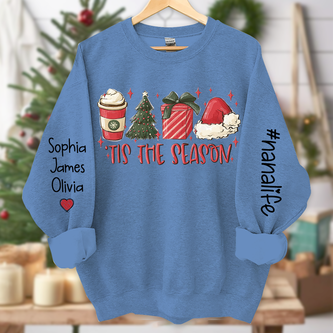 Tis The Season Nanalife With Grandkids Names Sweatshirt