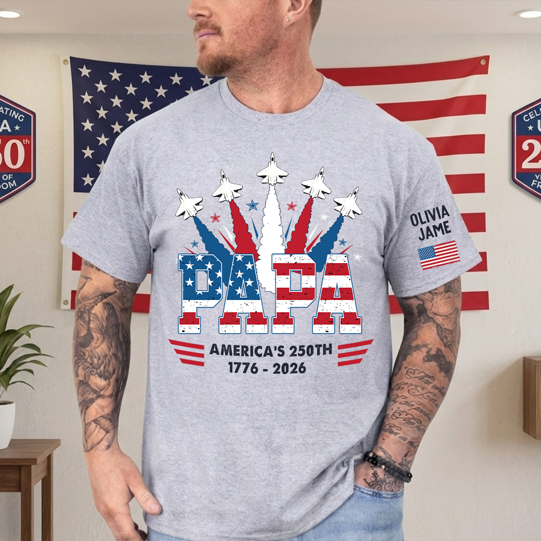 Papa Grandpa Dad America Flag Custom, 250th Anniversary USA Patriotic Fighter Jet Gift T- Shirt