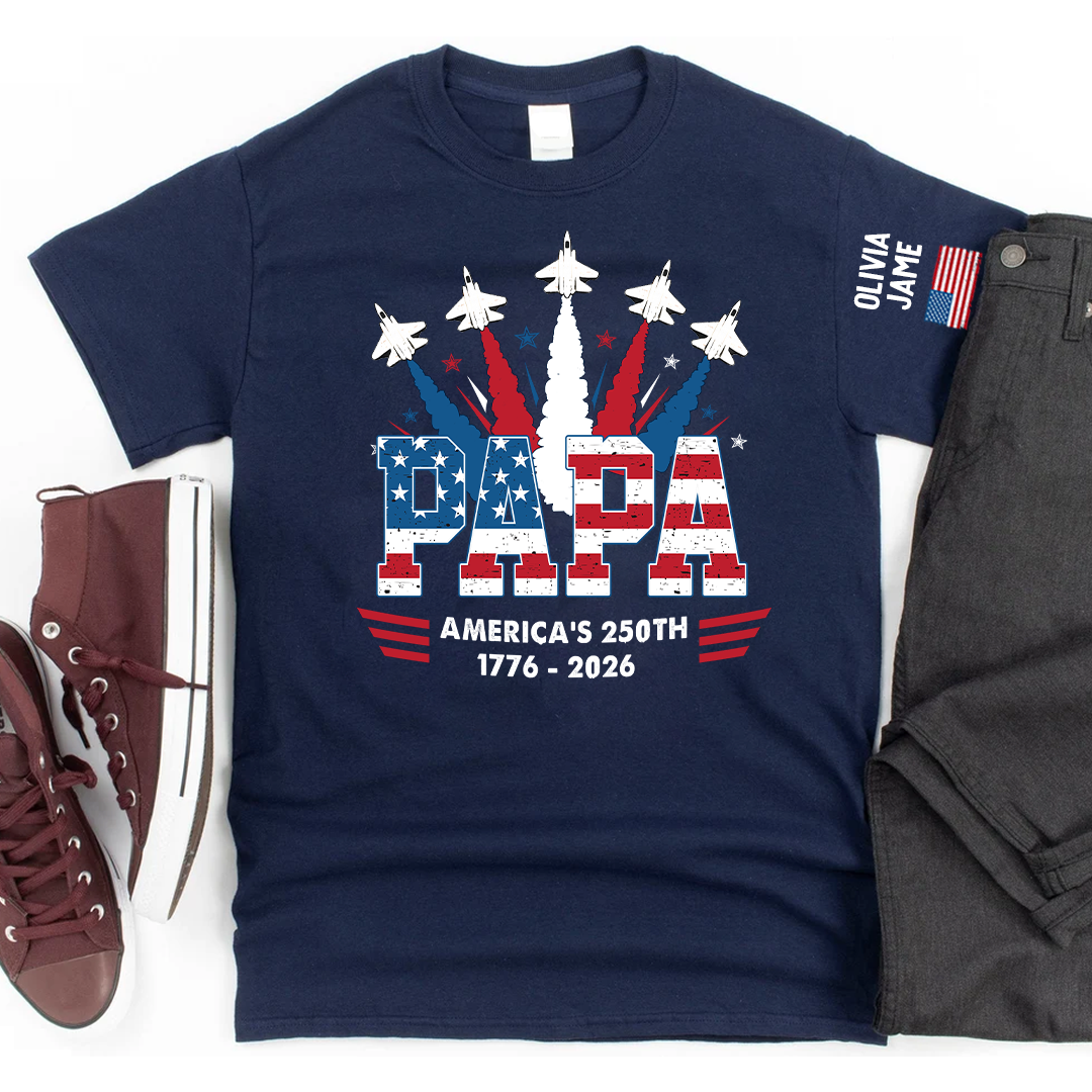 Papa Grandpa Dad America Flag Custom, 250th Anniversary USA Patriotic Fighter Jet Gift T- Shirt