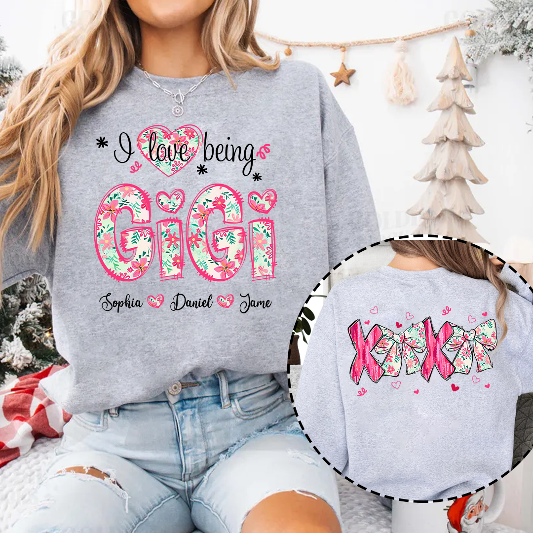 I Love Being Gigi Custom Grandma and Grandkids Sweatshirt
