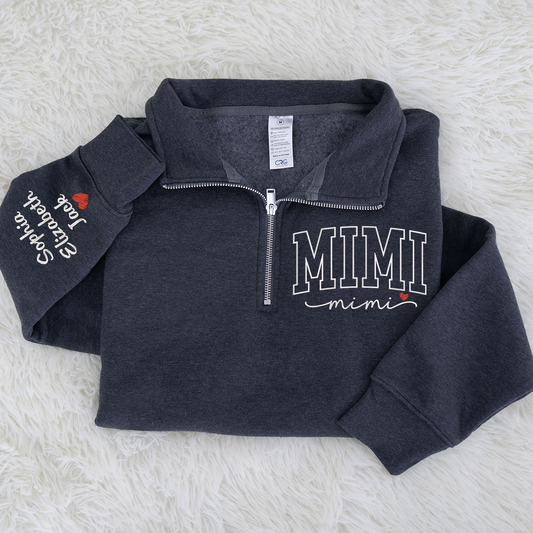 Personalized Mimi Sweatshirt, Mimi Heart And Grandkids Embroidered Quarter Zip Sweater