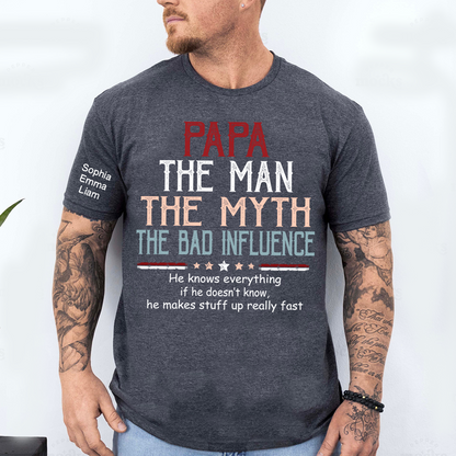 Personalized Papa The Man The Myth The Dad Influence Shirt, Custom Kids Names Sleeve Tee for Grandpa Dad Father Birthday Gift
