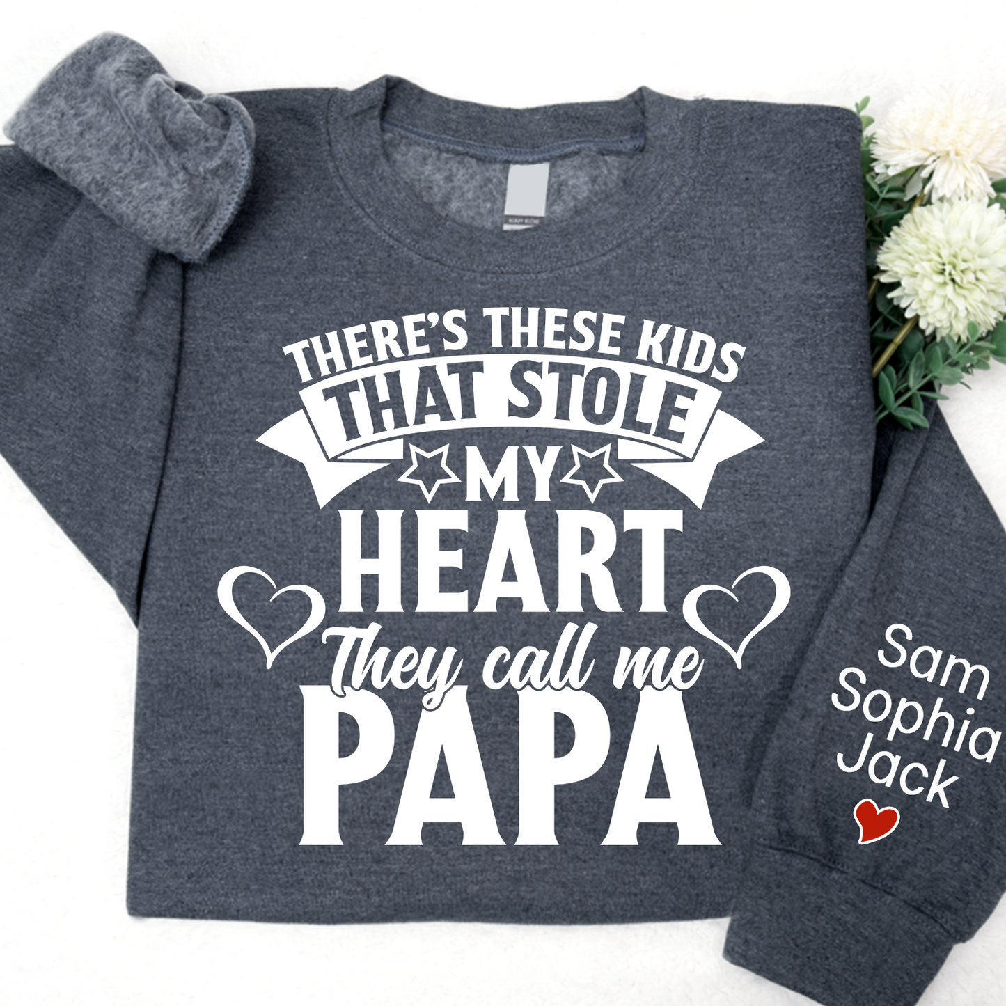 There's These Kids That Stole My Heart They Call Me Papa 2023 Sweatshirt