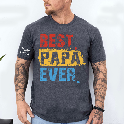 Personalized Best Papa Ever T-Shirt, Custom Dad Shirt with Kids Names Option, Fathers Day Birthday Gift, Family Celebration Shirt, Colorful Design