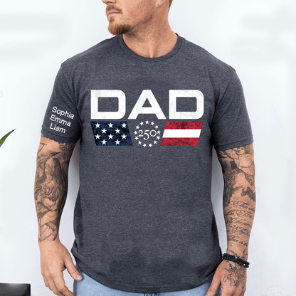 Personalized Dad 250 Years Of Freedom Shirt With Kids Names Sleeve, Patriotic Dad Family, U.S. 250th Anniversary 1776 2026 Gift For Fathers Day Birthday