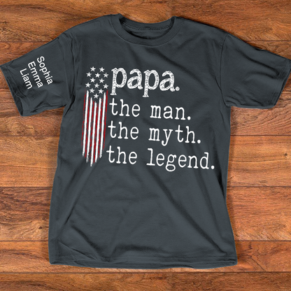 Personalized Papa The Man The Myth The Legend American Flag Shirt with Kids Names, Custom Family Nickname T-Shirt for Dad Fathers Day Gift