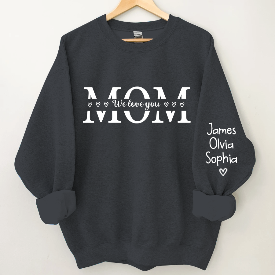 Mom We love you And Grandkids Heart Sweatshirt