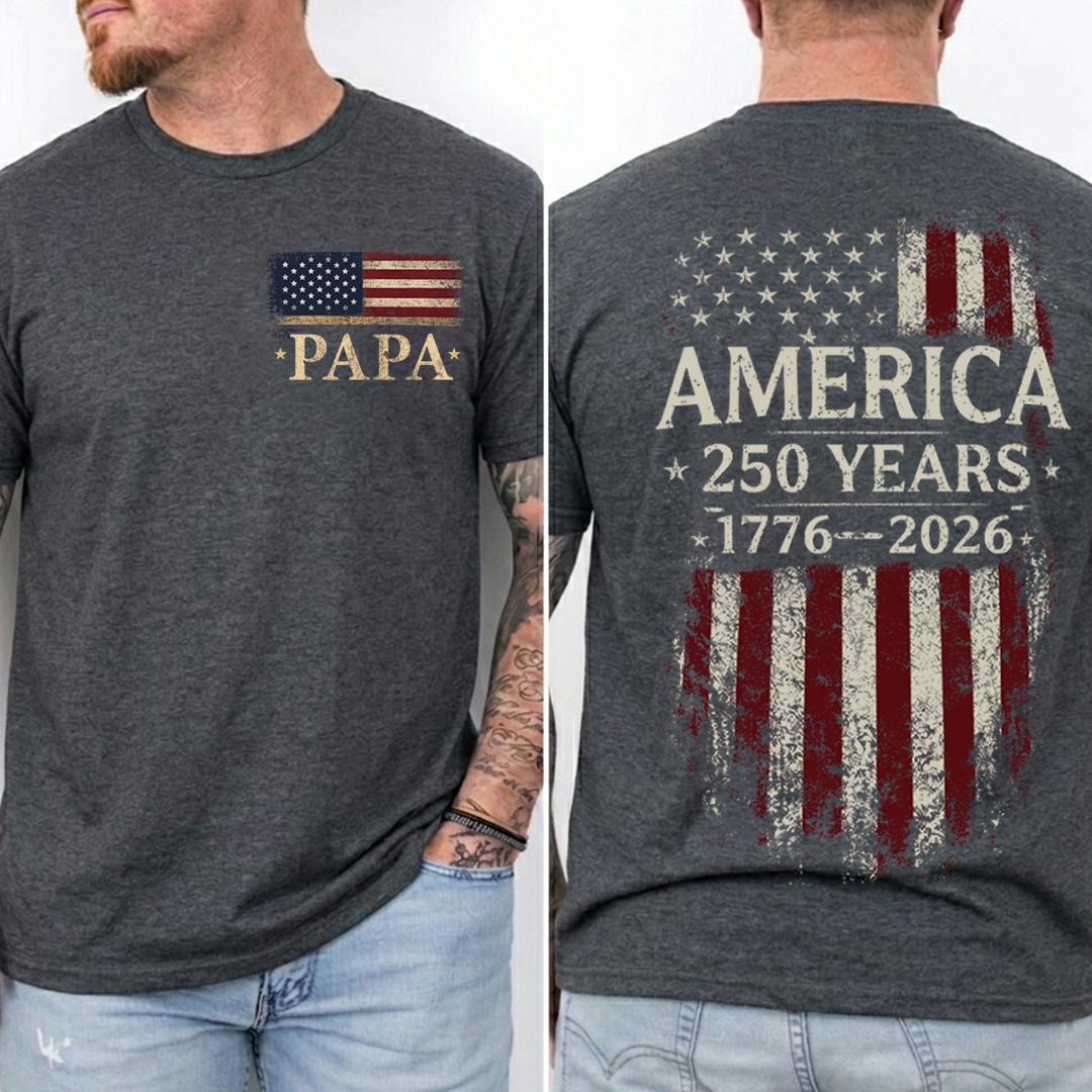 Personalized Papa America 250 Years Shirt, Patriotic American Flag Shirt, 1776 2026 USA Celebration, Fathers Day Gift for Papa Grandpa Dad, Independence Day Family Shirt
