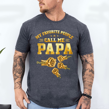 My Favorite People Call Me Papa Shirt, Personalized Fist Bump Grandpa T Shirt with Kids Names, Custom Papa Gift for Father's Day Birthday Tee