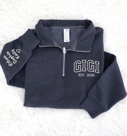 Personalized Gigi Quarter Zip Sweatshirt with Grandkids’ Names on Sleeve, Custom EST. Year Pullover Gift for Grandma