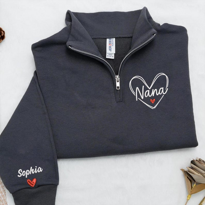 Personalized Nana Quarter Zip Sweatshirt with Heart Design & Custom Grandkids’ Names on Sleeve – Gift for Grandma