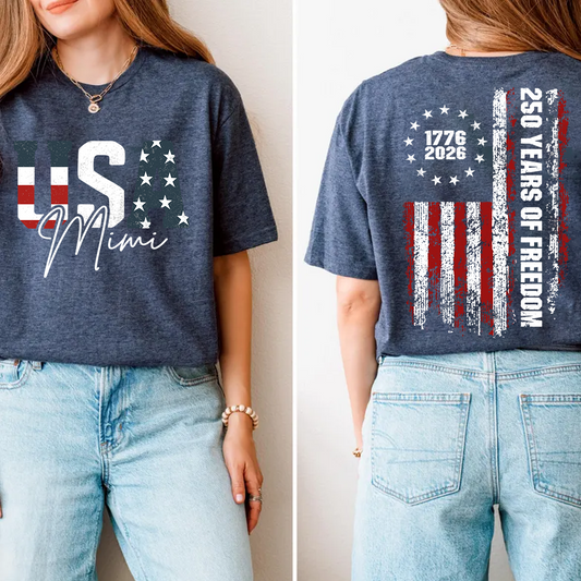 Personalized Mimi USA Flag Shirt, Custom Patriotic Grandma Shirt, 250 Years of Freedom, U.S. 250th Anniversary, 4th of July Independence Day Shirt